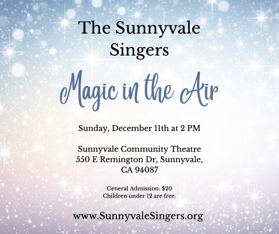 The Sunnyvale Singers: Magic in the Air